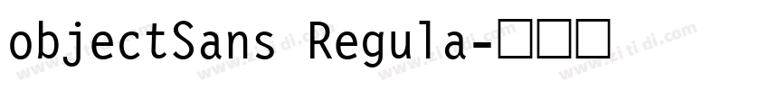 objectSans Regula字体转换